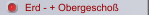 Erd - + Obergeschoß